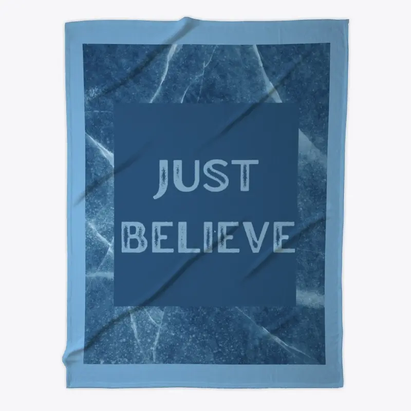 JUST BELIEVE BLANKET