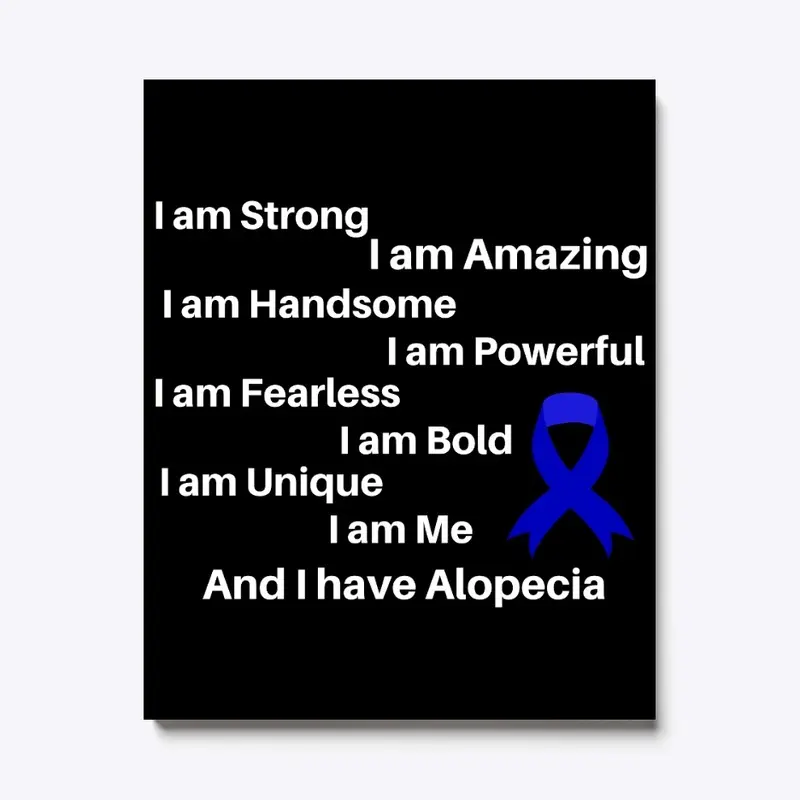 I AM ALOPECIA CANVAS FOR MALES