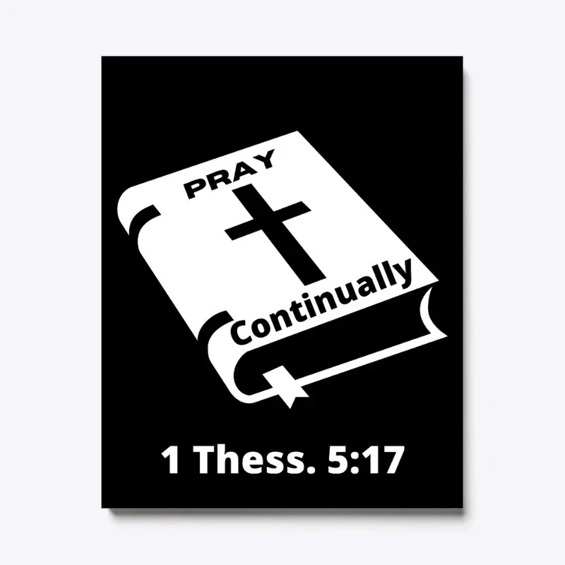 PRAY CONTINUALLY CANVAS